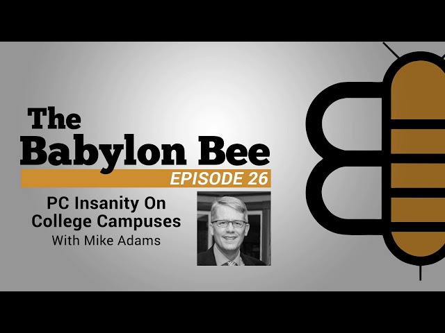 Episode 26: PC Insanity On College Campuses With Mike Adams