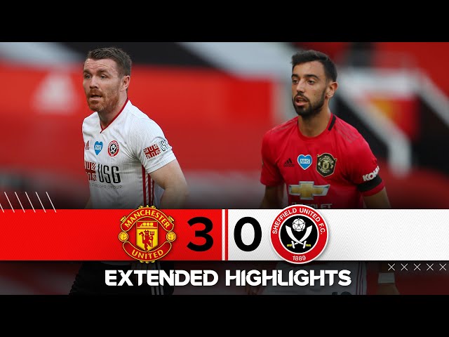 Manchester United 3-0 Sheffield United | Extended Premier League highlights