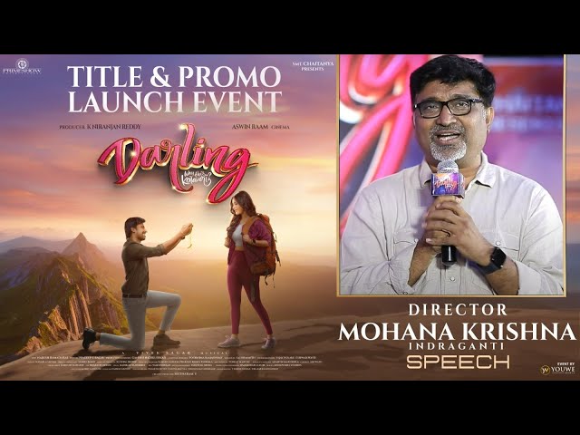 Director Mohana Krishna Indraganti Speech @ #Darling Announcement Glimpse Launch Event