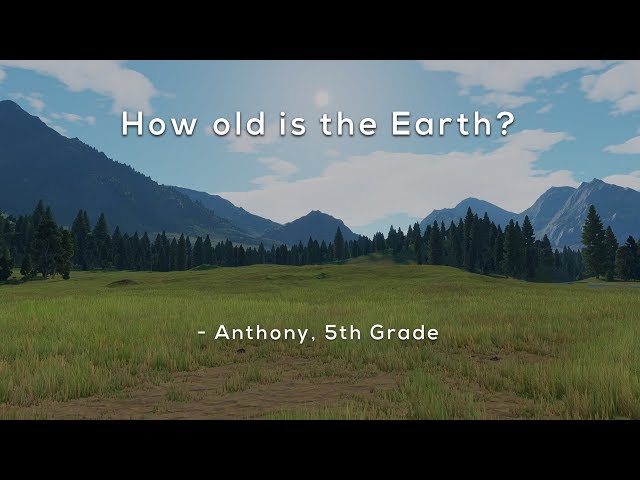 How old is the Earth?