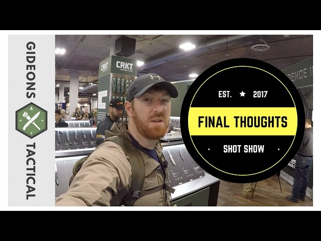 Shot Show 2017: My Final Thoughts