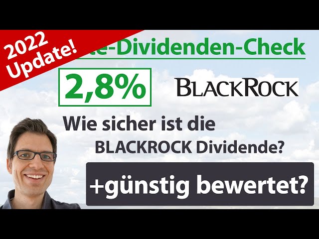Blackrock Aktienanalyse 2022: Wie sicher ist die Dividende? (+günstig bewertet?)