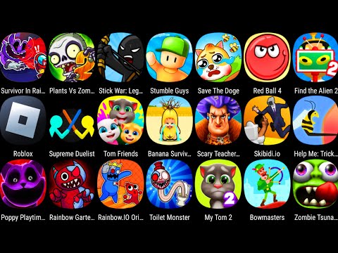 My Talking Tom,Grimace Monster Scary Survival,Skibidy.io,Rainbow.IO,StickWar Legacy,Bowmasters,Stumble Guys,Save The Doge,Red Ball 4