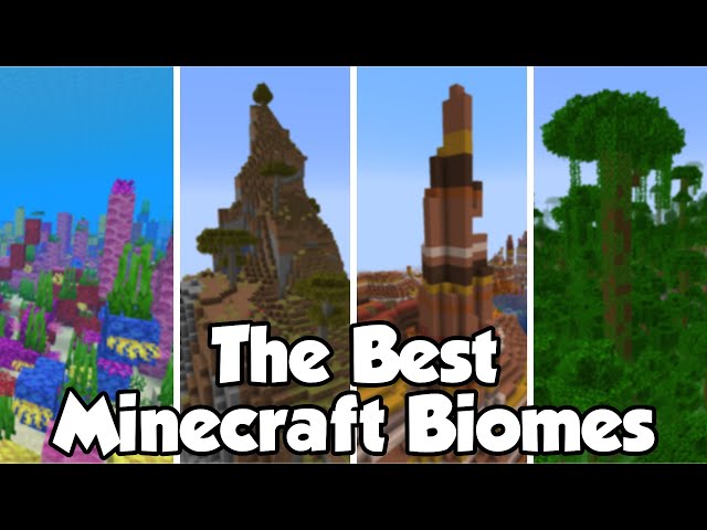The Best Minecraft Biomes: Explore and Build in These Top Biomes!