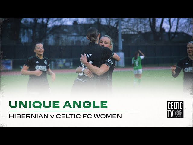 Unique Angle | Hibernian 1-3 Celtic FC Women