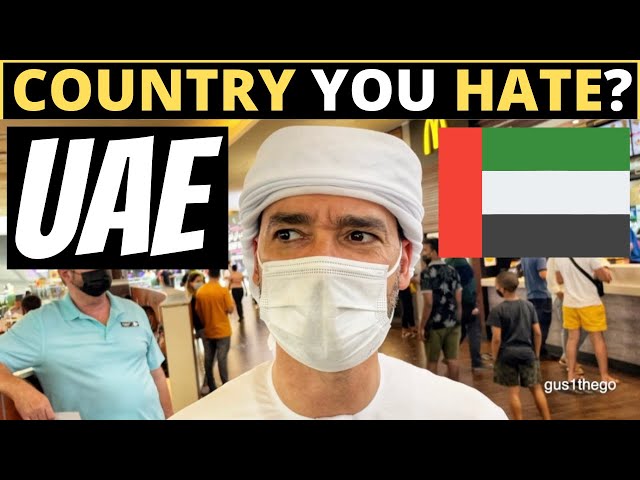 Which Country Do You HATE The Most? | UAE