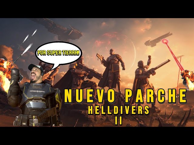 NUEVO PARCHE A HELLDIVERS 2 !!