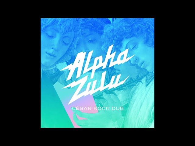 Phoenix - Alpha Zulu (César Rock Dub)