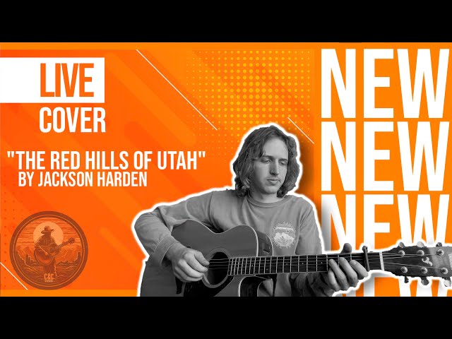 "The Red Hills Of Utah" - Live Cover by "Jackson Harden"