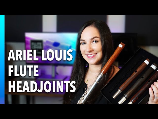 Ariel Louis Flute Headjoints Demo & Review | Baroque Style Headjoint For Your Flute!
