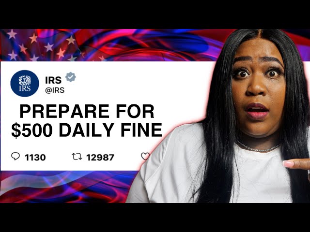 URGENT: New IRS Law Makes Side Hustle & Business Owners Pay $500 A Day Unless You Do This!