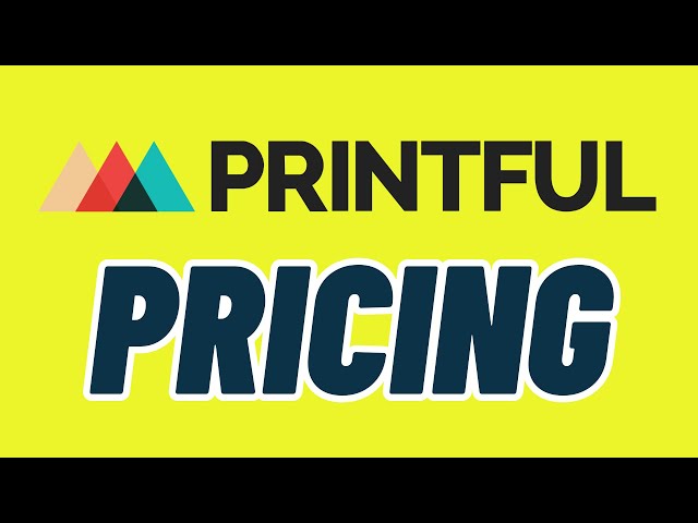 Printful Pricing (2024) — Free Plan vs Memberships