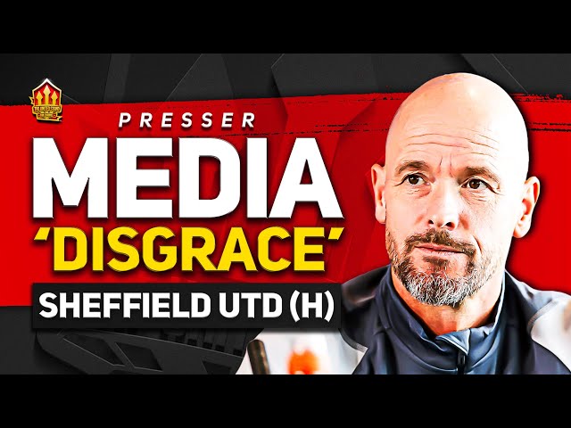 MEDIA ARE A DISGRACE! More Injuries! Ten Hag Press Conference Reaction | Man Utd vs Sheffield Utd