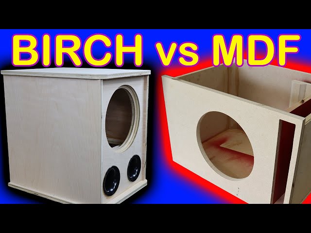 You Won't Believe The Best Wood For Your Subwoofer Box!  Birch vs MDF