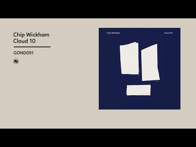 Chip Wickham - Cloud 10 (Official Album Video)