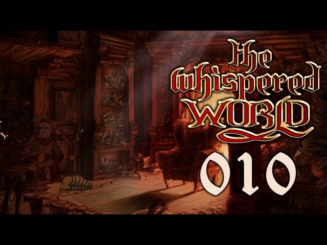 The Whispered World: #010 - Das Studierzimmer | Gameplay [DE/720p/Blind]