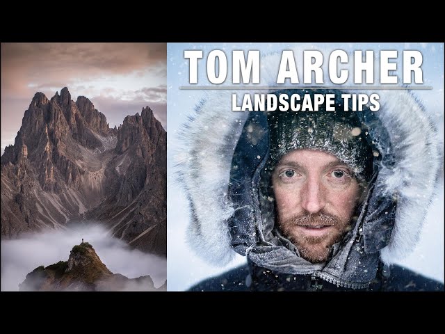 Pro Landscape Photography Tips from Tom Archer
