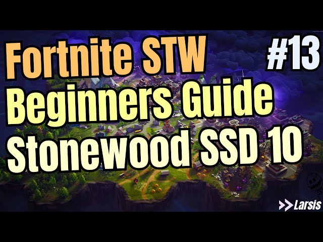 Fortnite Save The World Walkthrough - Beginners Guide 2024 #13 & Stonewood Storm Shield Defense 10