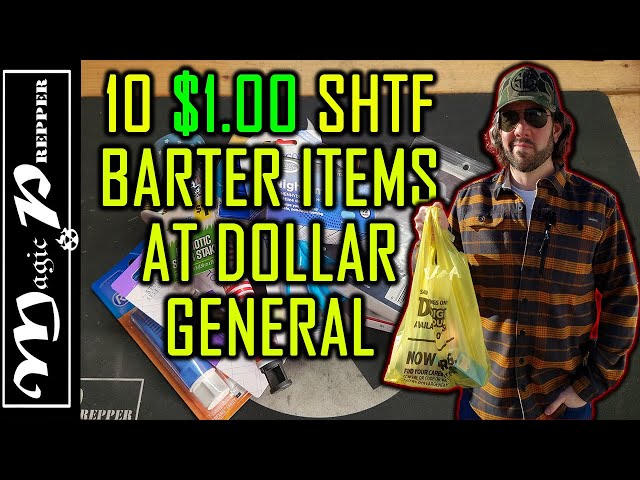 10 $1.00 Barter Preps for SHTF from the Dollar General