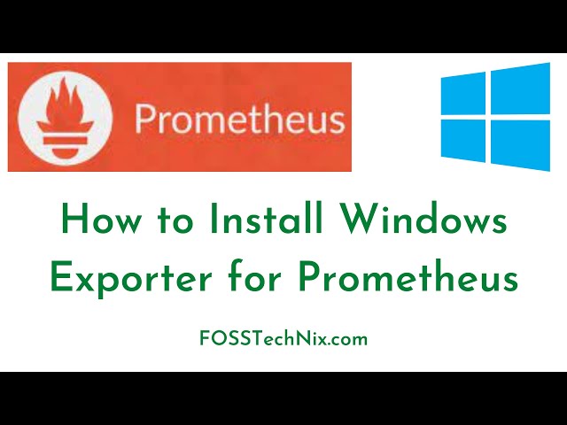 5:How to Install Windows Exporter for Prometheus | Adding Windows Exporter to Prometheus