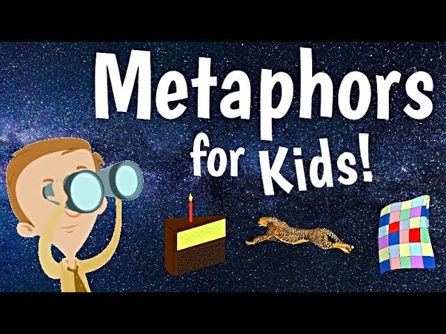 Metaphors for Kids