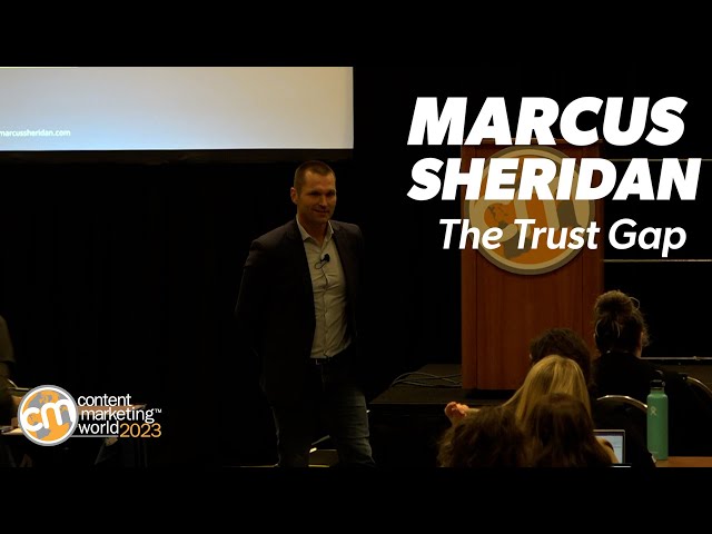 #CMWorld 2023 - The Trust Gap | Marcus Sheridan
