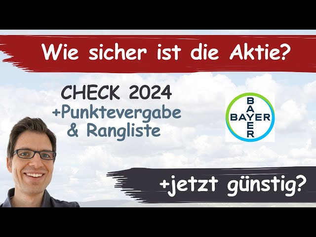Bayer Aktienanalyse 2024: Wie sicher ist die Aktie? (+günstig bewertet?)