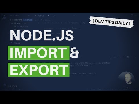 DevTips Daily: Node.js Import / Export