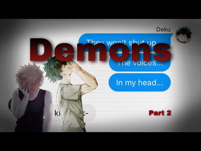[REUPLOAD 4 of 10] - bnha/mha - text | The Demons are still here (part 2) ❗️read description❗️