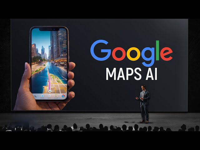 Google Maps Is Now AI-Powered!
