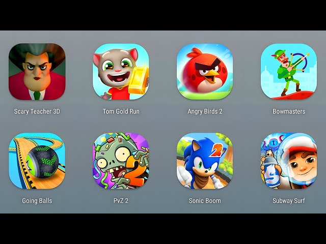 Scary Teacher 3D, Tom Gold Run, Angry Birds 2, Bowmasters, Tank Stars, Sonic Dash, Subway Surfers