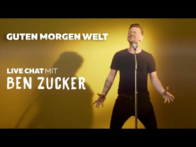 Ben Zucker (Videopremiere & Live Chat) - Guten Morgen Welt