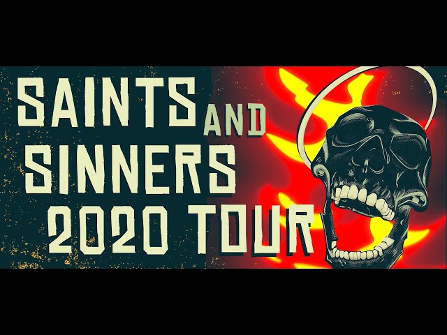 Saints and Sinners 2020 Tour