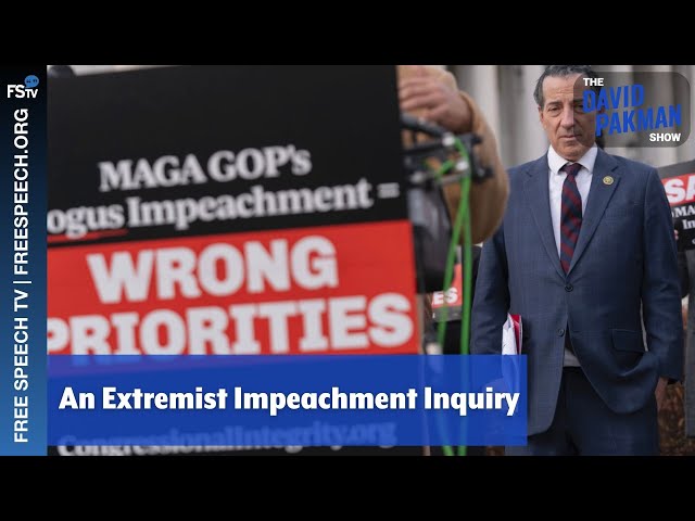 David Pakman Show | An Extremist Impeachment Inquiry