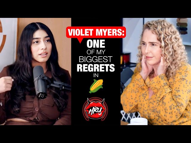 Violet Myers: One of my Biggest Regrets in 🌽