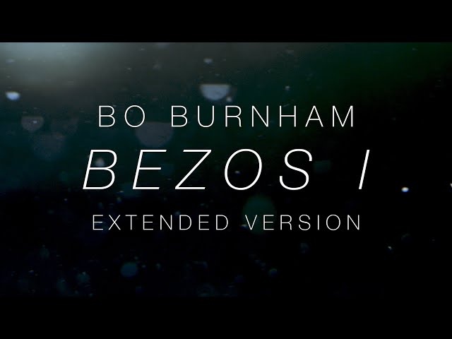 Bo Burnham – Bezos I (One Hour Extended Version) [no screaming]