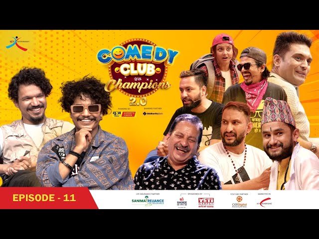 Comedy Club with Champions 2.0 || Episode 11 || Ravi Oad, Tanka Timilsina