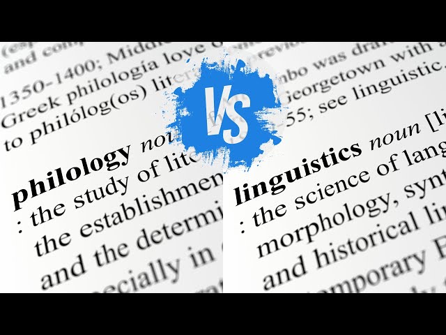 Philology vs. Linguistics
