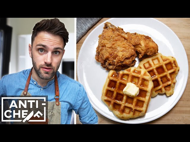 Fried Chicken & Belgian Waffles | Anti-Chef