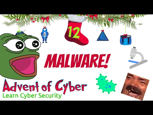 THEY GAVE ME THE MALWARE ANALYSIS ROOM kekw | TryHackMe Advent of Cyber 2022 Day 12