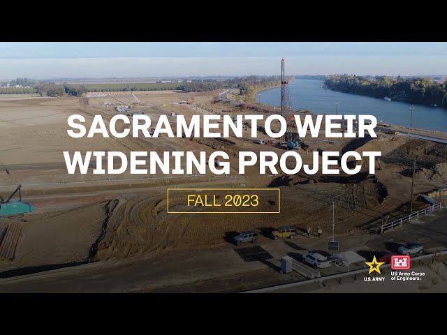 Sacramento Weir Widening Project – Fall 2023