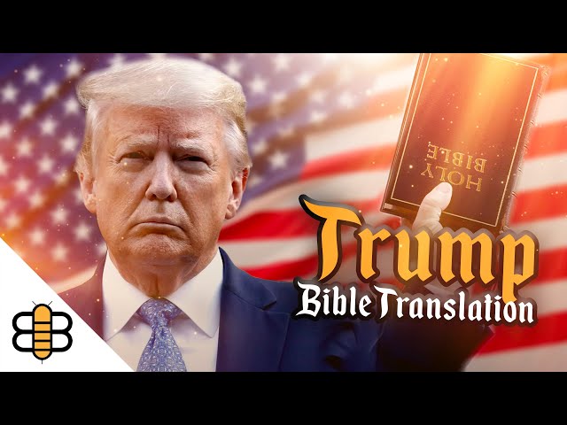 Introducing The Trump Bible Translation