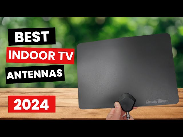 Best Indoor TV Antennas 2024 - (Which One Is The Best?)