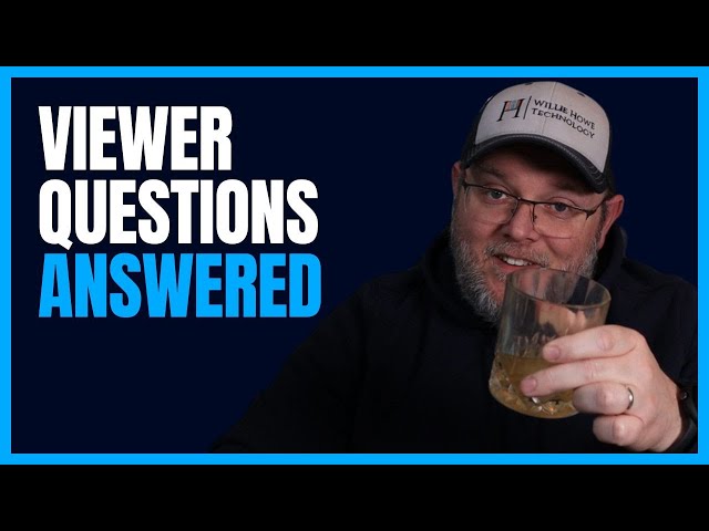 Viewer Questions Answered April 2024