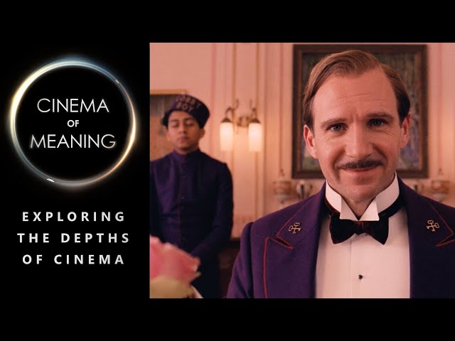 What is Lost in The Grand Budapest Hotel? | Cinema of Meaning #67