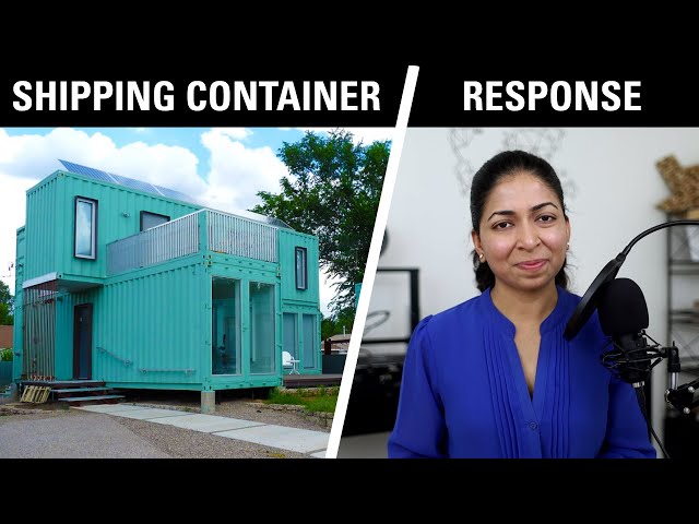 Responding to comments: Shipping Container Scam video