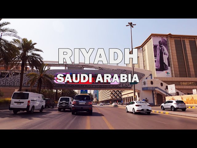 Riyadh, Saudi Arabia - Driving Tour 4K