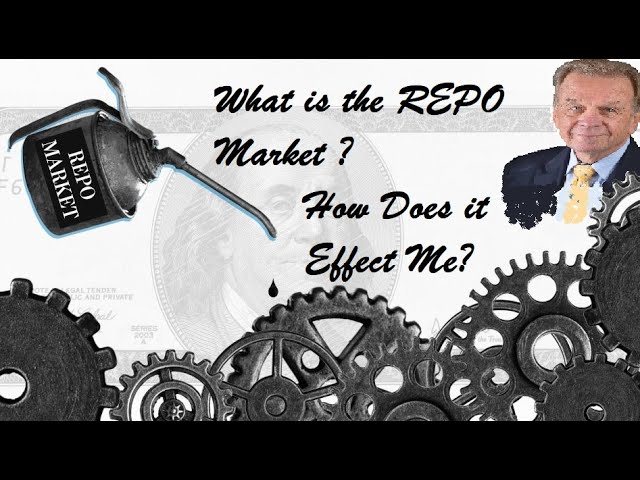What is the REPRO Market?  Will the REPO Market Affect My Investments?  Why is the Fed Involved?