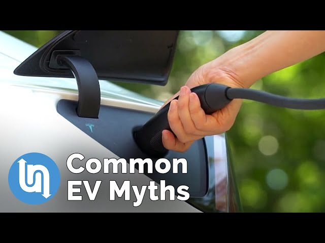 The truth about electric cars - myths vs facts