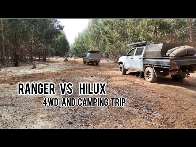 Ranger vs Hilux 4wd and Camping Trip